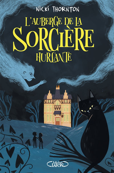 AUBERGE DE LA SORCIERE HURLANTE