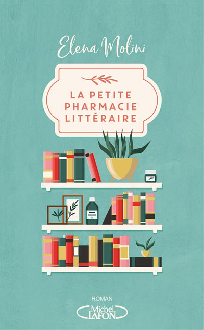 PETITE PHARMACIE LITTERAIRE