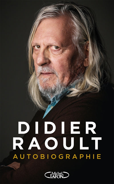 DIDIER RAOULT -AUTOBIOGRAPHIE