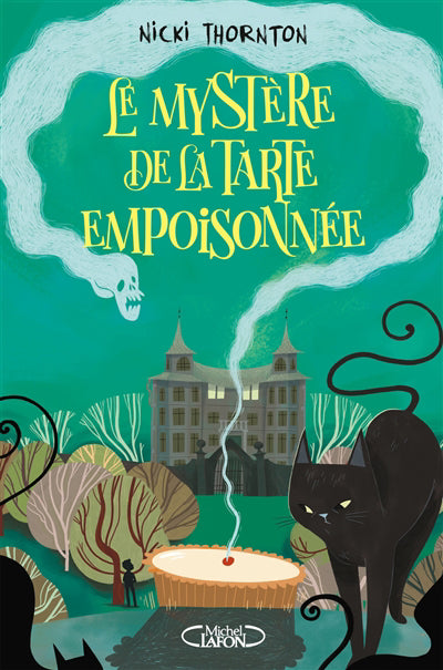 MYSTERE DE LA TARTE EMPOISONNEE