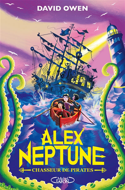 ALEX NEPTUNE T02 -CHASSEUR DE PIRATES