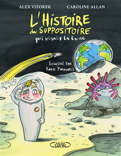 SUPPOSITOIRE QUI VISAIT LA LUNE