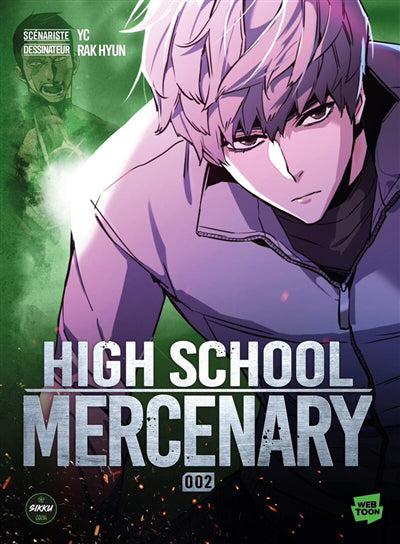 HIGH SCHOOL MERCENARY T02