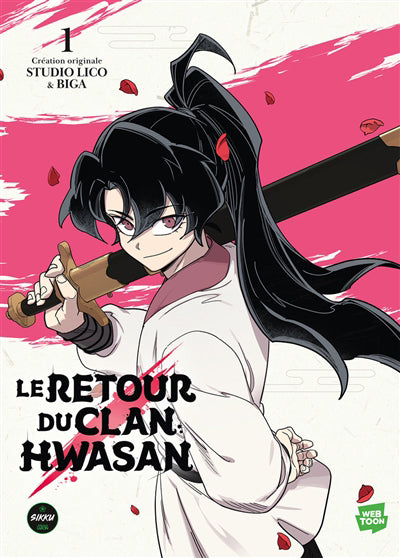 RETOUR DU CLAN HWASAN T01