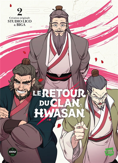 RETOUR DU CLAN HWASAN T02