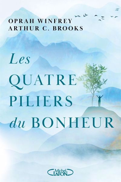 QUATRE PILIERS DU BONHEUR