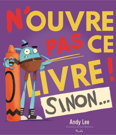 N'OUVRE PAS CE LIVRE SINON 05