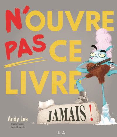 N'OUVRE PAS CE LIVRE JAMAIS ! 06
