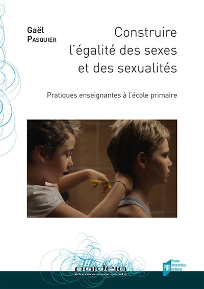 CONSTRUIRE L'ÉGALITÉ DES SEXES ET DES SEXUALITÉS