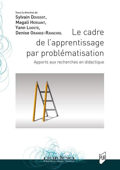 CADRE DE L'APPRENTISSAGE PAR PROBLÉMATISATION