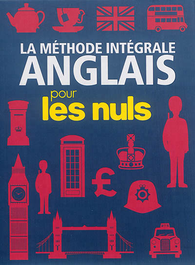 MÉTHODE INTÉGRALE ANGLAIS POUR LES NULS