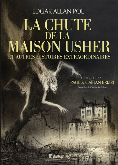 CHUTE DE LA MAISON USHER ET AUTRES HISTOIRES EXTRAORDINAIRES