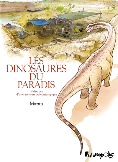 DINOSAURES DU PARADIS (LES)