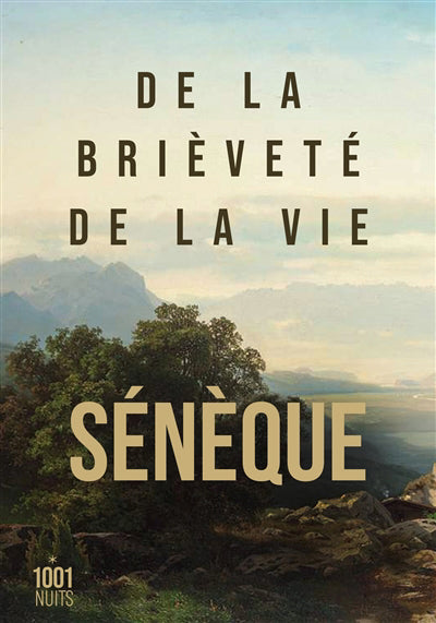 DE LA BRIEVETE DE LA VIE -NE