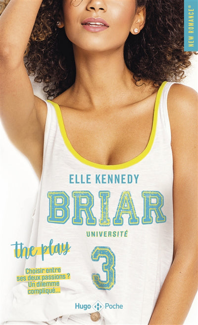 Briar university T03 The play