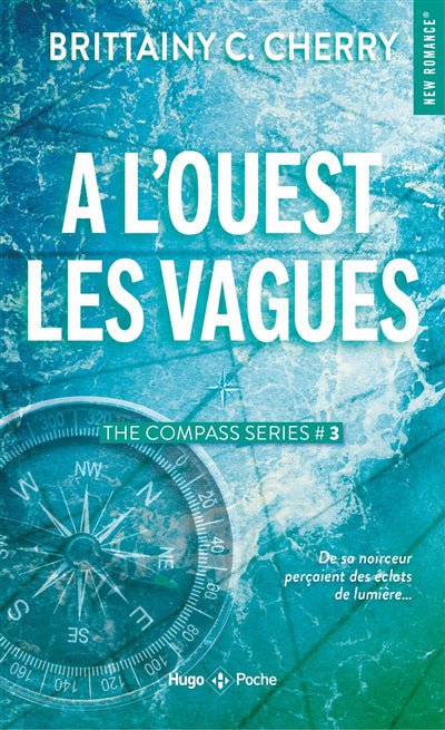 COMPASS SERIES T03 -A L'OUEST, LES VAGUES