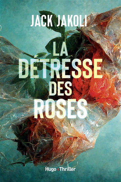 DETRESSE DES ROSES