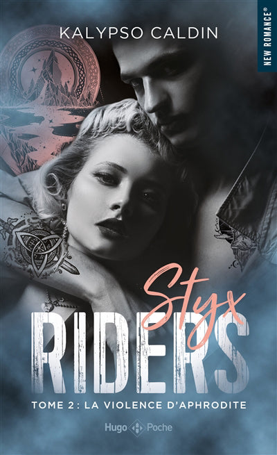 STYX RIDERS T02 -VIOLENCE D'APHRODITE