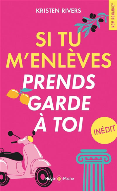 SI TU M'ENLEVES PRENDS GARDE A TOI