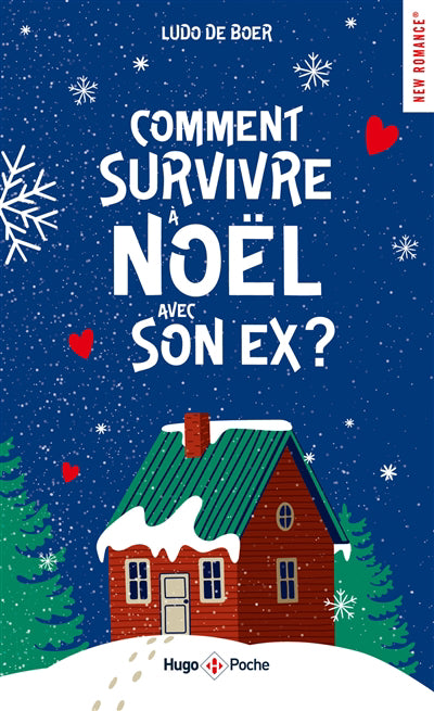 COMMENT SURVIVRE A NOEL AVEC SON EX ?