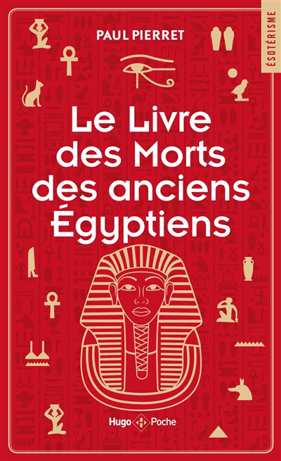 LIVRE DES MORTS DES ANCIENS EGYPTIENS