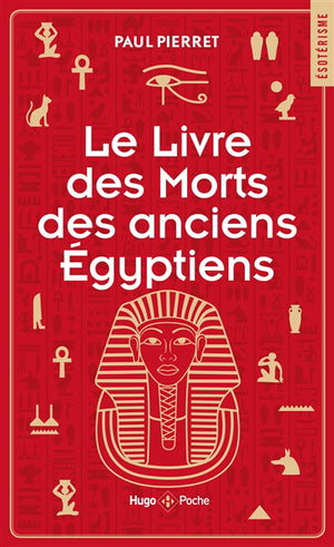 LIVRE DES MORTS DES ANCIENS EGYPTIENS