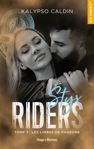 STYX RIDERS T05 - LES LIMBES DE PANDORE