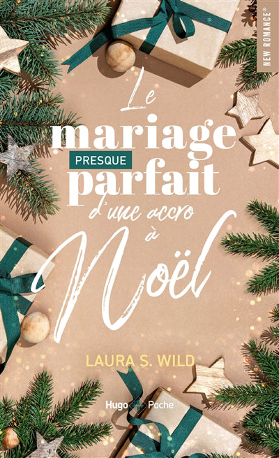 MARIAGE PRESQUE PARFAIT D'UNE ACCRO A NOEL