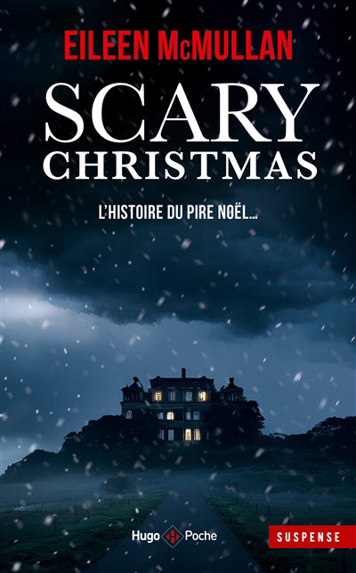 SCARY CHRISTMAS -L'HISTOIRE DU PIRE NOEL...