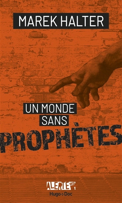 MONDE SANS PROPHETES