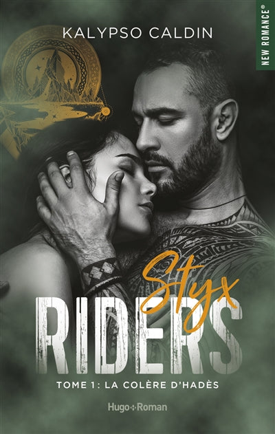 STYX RIDERS T01 -LA COLERE D'HADES