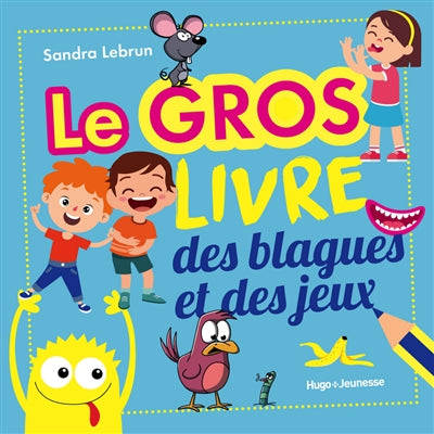 GROS LIVRE DES BLAGUES ET DES JEUX