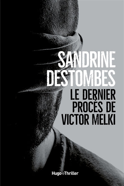 DERNIER PROCES DE VICTOR MELKI