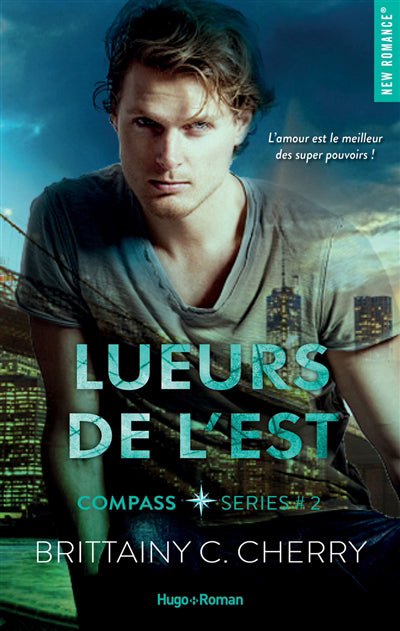 COMPASS SERIES T02 -LUEURS DE L'EST