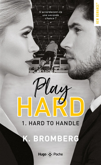 PLAY HARD T01 -HARD TO HANDLE