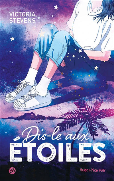 DIS-LE AUX ETOILES