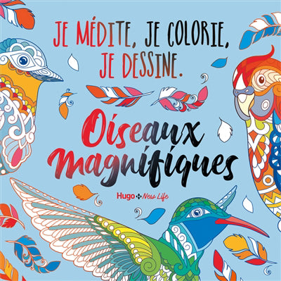 OISEAUX MAGNIFIQUES