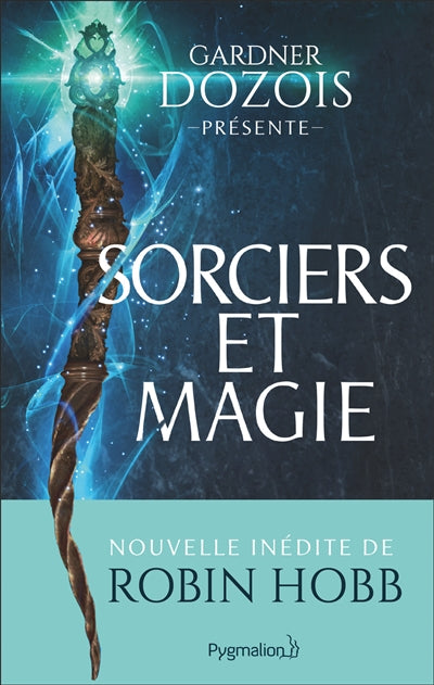 SORCIERS ET MAGIE