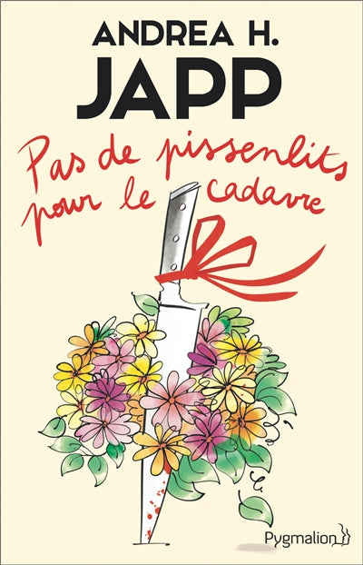 PAS DE PISSENLITS POUR LE CADAVRE