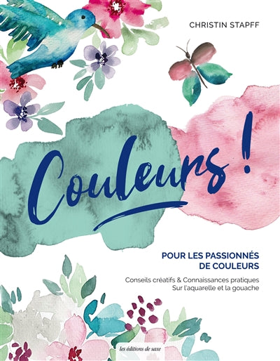 COULEURS !  POUR LES PASSIONNES DE COULEURS