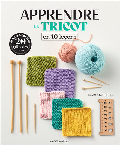 APPRENDRE LE TRICOT EN 10 LECONS