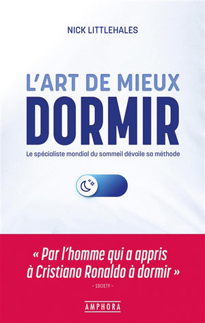 ART DE MIEUX DORMIR (L')