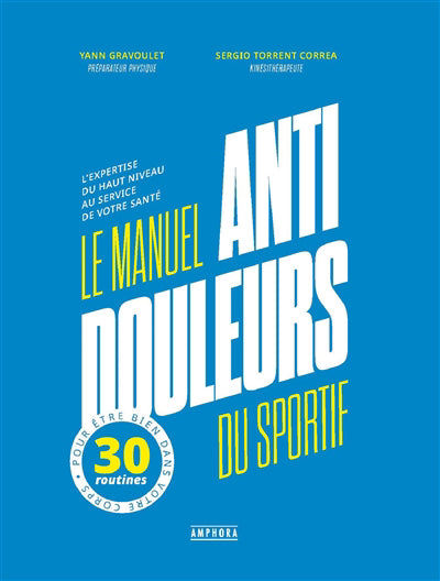 MANUEL ANTI-DOULEUR DU SPORTIF : L'EXPERTISE DU HAUT NIVEAU