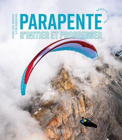 PARAPENTE : S'INITIER ET PROGRESSER N.É.