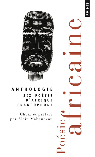 POÉSIE AFRICAINE. SIX POÈTES D'AFRIQUE FRANCOPHONE