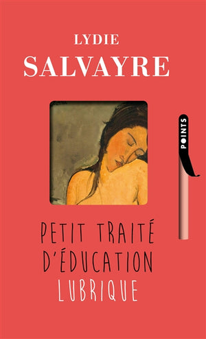 PETIT TRAITE D'EDUCATION LUBRIQUE       ED. SP. PTS