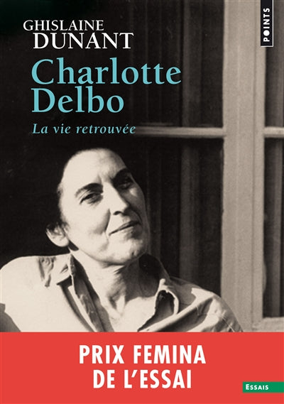 CHARLOTTE DELBO - LA VIE RETROUVÉE