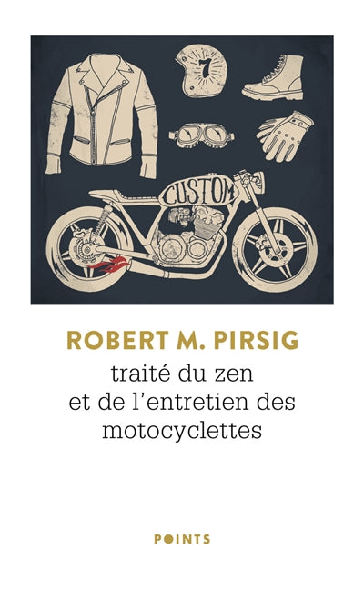 TRAITÉ DU ZEN ET DE L'ENTRETIEN DES MOTOCYCLETTES