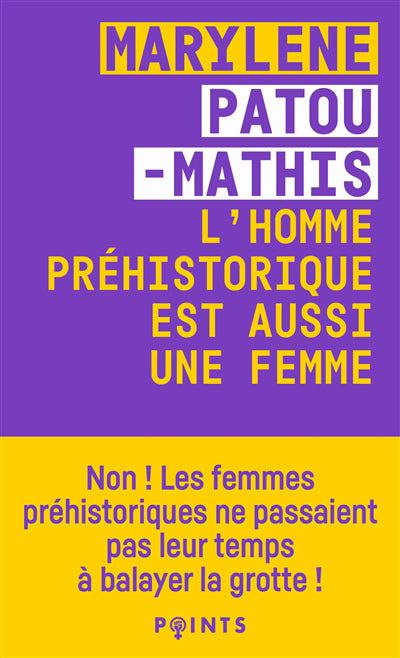 HOMME PREHISTORIQUE EST AUSSI UNE FEMME