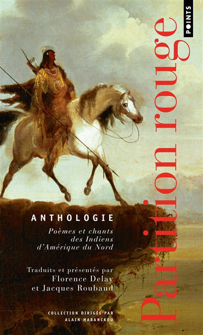 PARTITION ROUGE : POEMES ET CHANTS DES INDIENS D'AMERIQUE DE NORD